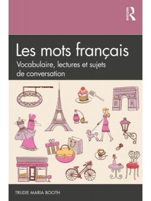 Les Mots Français Vocabulaire, Lectures Et Sujets De Conversation