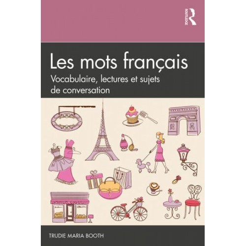 Les Mots Français Vocabulaire, Lectures Et Sujets De Conversation
