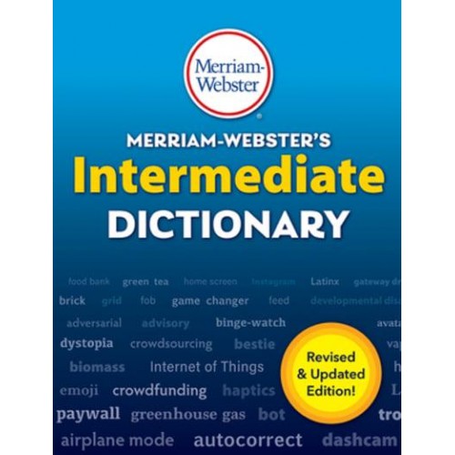 Merriam-Webster's Intermediate Dictionary. Students Grades 6-8, Ages 11-14