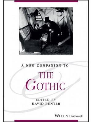 A New Companion to the Gothic - Blackwell Companions to Literature and Culture