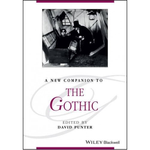 A New Companion to the Gothic - Blackwell Companions to Literature and Culture