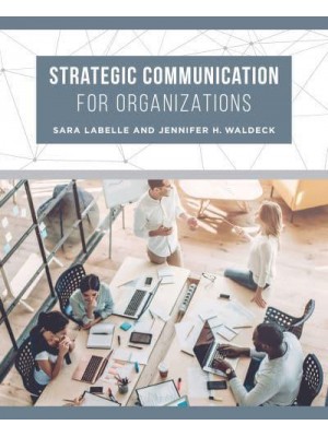 Strategic Communication for Organizations