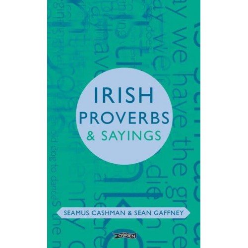Irish Proverbs & Sayings - O'Brien Irish Heritage
