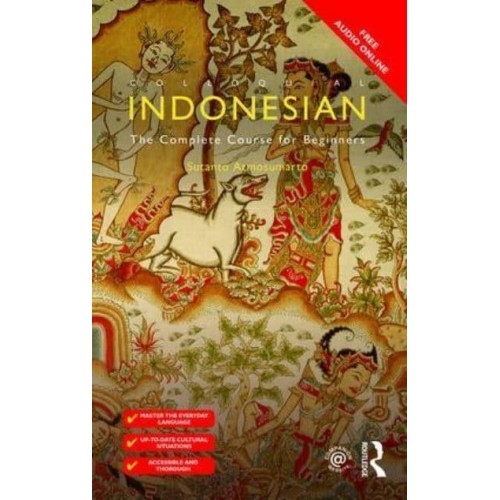 Colloquial Indonesian The Complete Course for Beginners - Colloquial Series