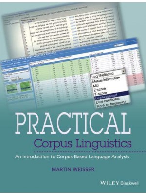 Practical Corpus Linguistics An Introduction to Corpus-Based Language Analysis