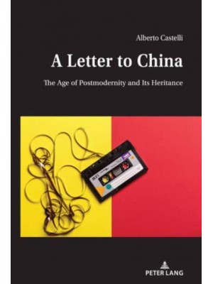 A Letter to China; The Age of Postmodernity and Its Heritance