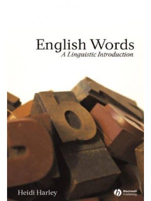 English Words A Linguistic Introduction - The Language Library