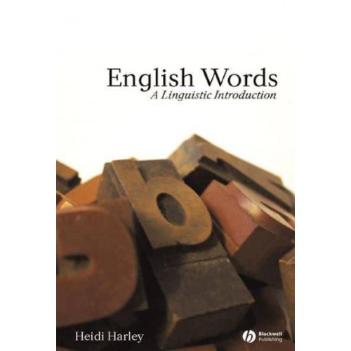 English Words A Linguistic Introduction - The Language Library