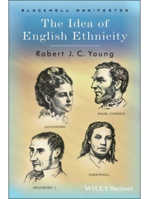 The Idea of English Ethnicity - Blackwell Manifestos