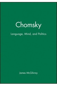 Chomsky Language, Mind, and Politics - Key Contemporary Thinkers
