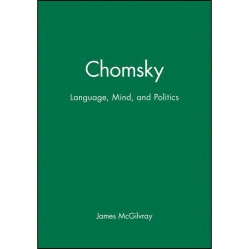 Chomsky Language, Mind, and Politics - Key Contemporary Thinkers