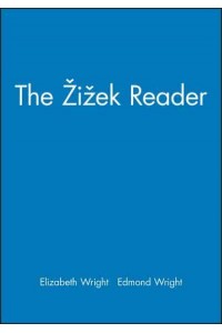 The Zizek Reader - Blackwell Readers