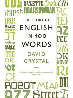 The Story of English in 100 Words