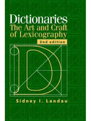 Dictionaries: The Art and Craft of Lexicography