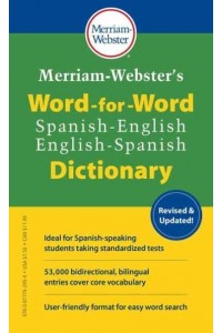 Merriam-Webster's Word-for-Word Spanish-English Dictionary