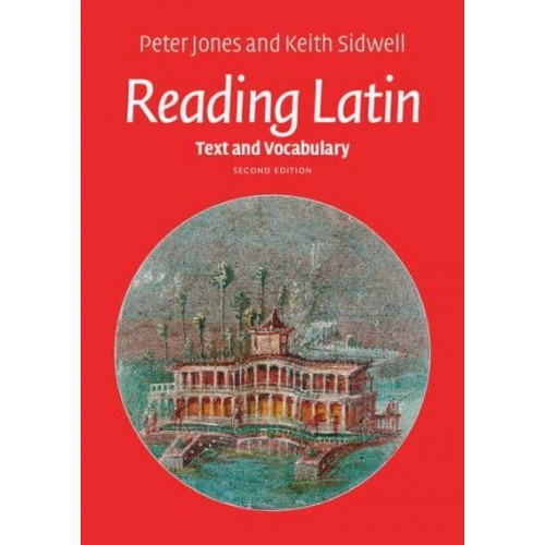 Reading Latin. Text and Vocabulary