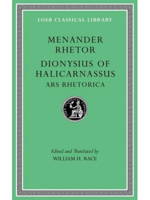 Menander Rhetor. Ars Rhetorica - Loeb Classical Library