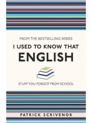 English Stuff You Forgot from School - I Used to Know That
