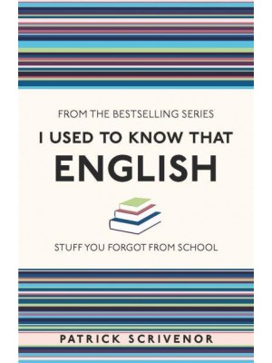 English Stuff You Forgot from School - I Used to Know That