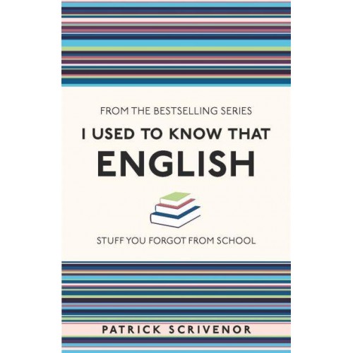 English Stuff You Forgot from School - I Used to Know That