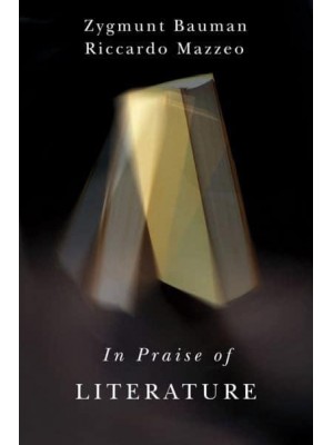 In Praise of Literature