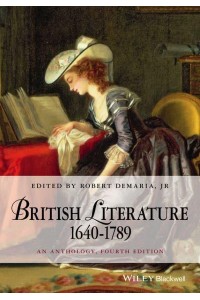 British Literature 1640-1789 An Anthology - Blackwell Anthologies