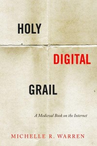 Holy Digital Grail A Medieval Book on the Internet - Stanford Text Technologies