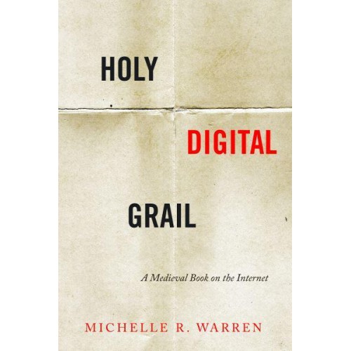 Holy Digital Grail A Medieval Book on the Internet - Stanford Text Technologies