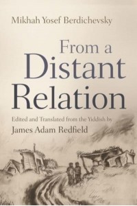 From a Distant Relation - Judaic Traditions in Literature, Music, and Art