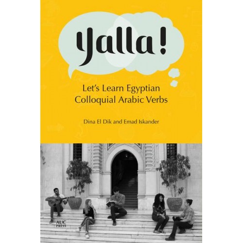 Yalla! Let's Learn Egyptian Colloquial Arabic Verbs