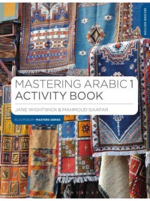 Mastering Arabic 1 Activity Book Practice for Beginners - Macmillan Masters Series