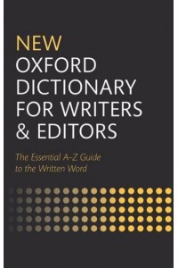 New Oxford Dictionary for Writers and Editors