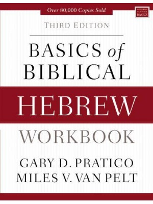 Basics of Biblical Hebrew Workbook - Zondervan Language Basics Series