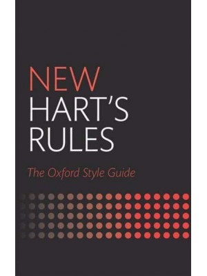 New Hart's Rules The Oxford Style Guide