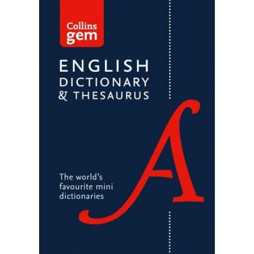 English Dictionary & Thesaurus - Collins Gem