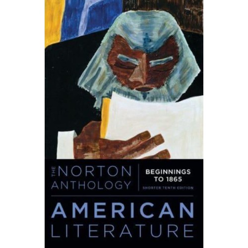 The Norton Anthology of American Literature. Volume 1