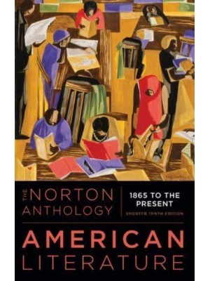 The Norton Anthology of American Literature. Volume 2