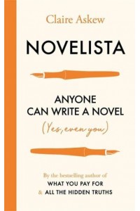 Novelista Anyone Can Write a Novel (Yes, Even You)