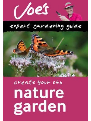 Nature Garden Create Your Own Green Space With This Expert Gardening Guide - Collins Joe Swift Gardening Books