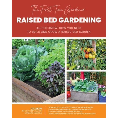 Raised Bed Gardening All the Know-How You Need to Build and Grow a Raised Bed Garden - The First-Time Gardener's Guides