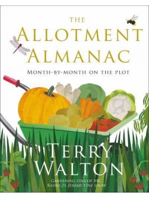 The Allotment Almanac Month-by-Month on the Plott