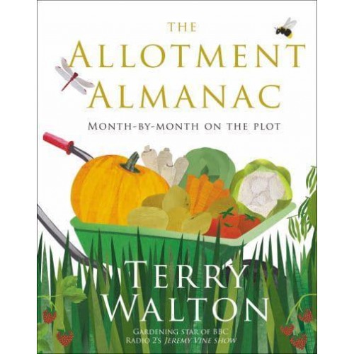 The Allotment Almanac Month-by-Month on the Plott