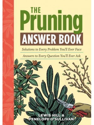 The Pruning Answer Book