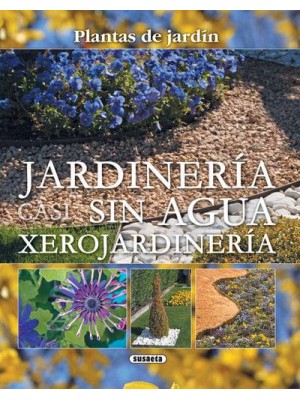 Jardinería Sin Agua Xerojardinería - Plantas De Jardín