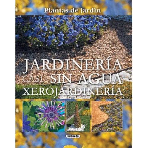 Jardinería Sin Agua Xerojardinería - Plantas De Jardín