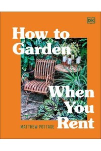 How to Garden When You Rent Make It Your Own *Keep Your Landlord Happy