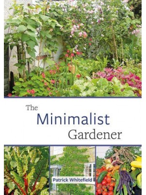 The Minimalist Gardener