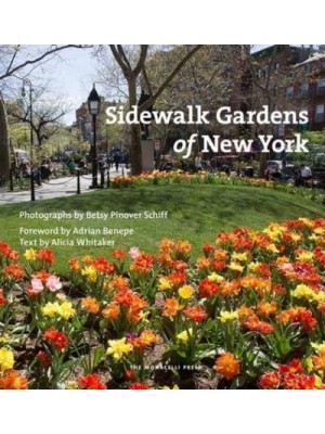 Sidewalk Gardens of New York