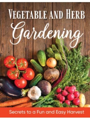 Vegetable and Herb Gardening