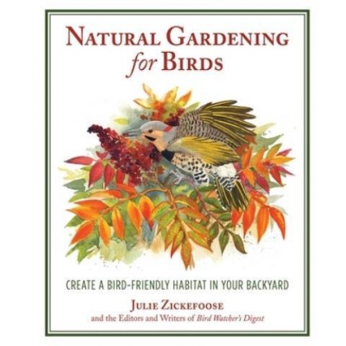 Natural Gardening for Birds Create a Bird-Friendly Habitat in Your Backyard